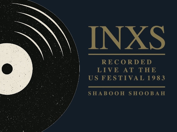 INXS – Recorded Live At The US Festival 1983